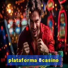 plataforma 8casino