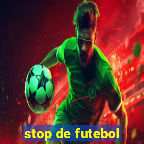 stop de futebol