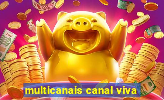 multicanais canal viva