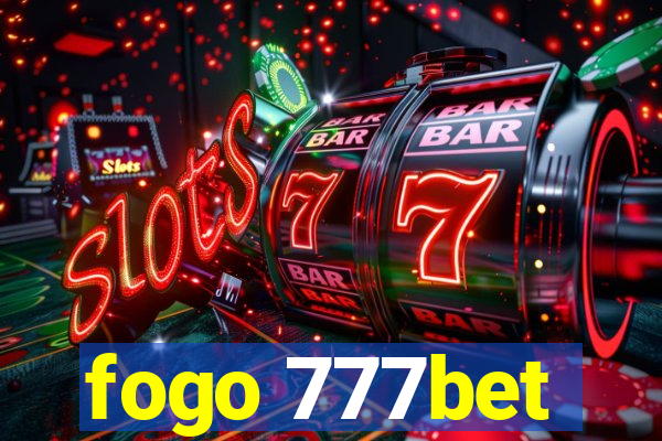 fogo 777bet