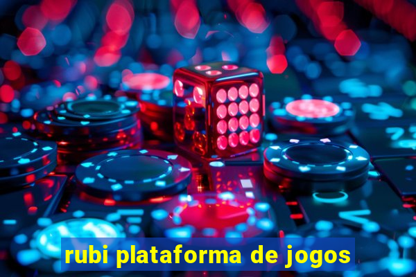 rubi plataforma de jogos