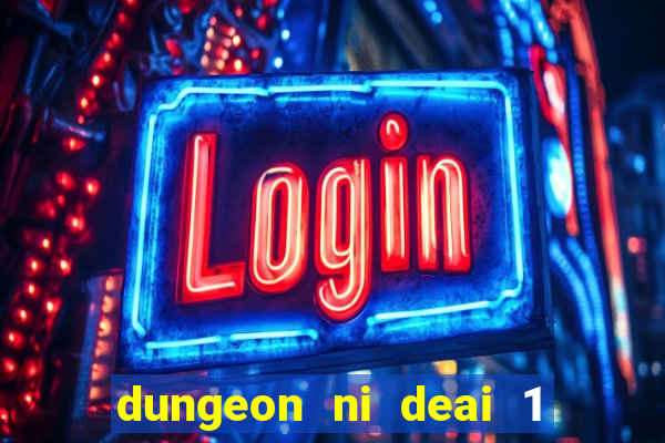 dungeon ni deai 1 temporada dublado