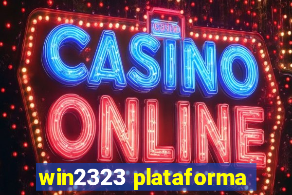 win2323 plataforma