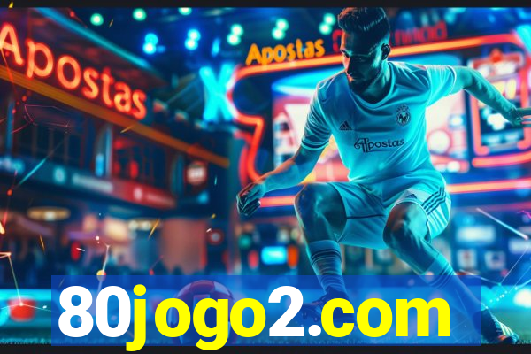 80jogo2.com