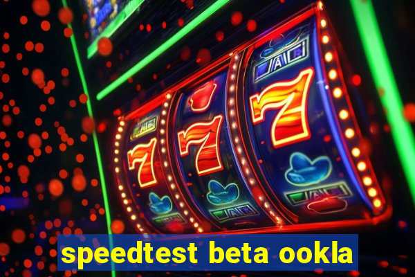 speedtest beta ookla