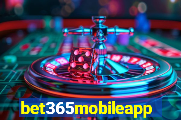 bet365mobileapp