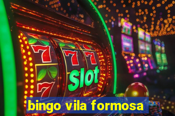 bingo vila formosa