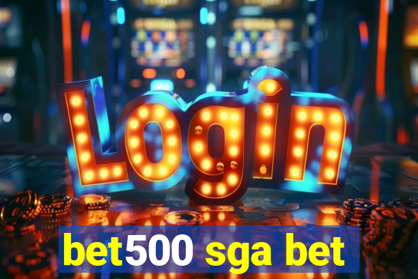 bet500 sga bet