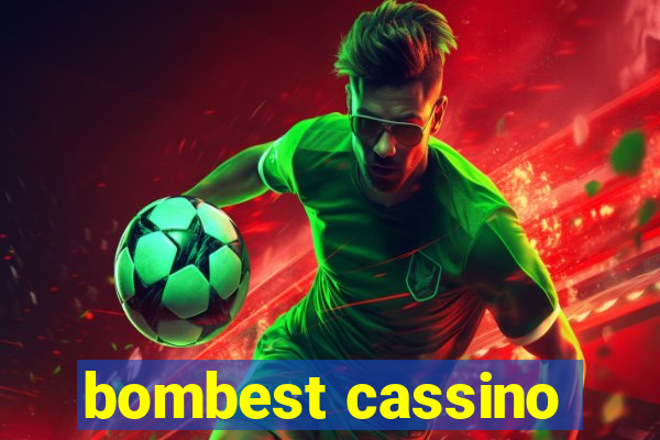 bombest cassino