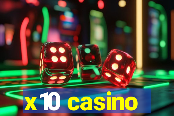 x10 casino