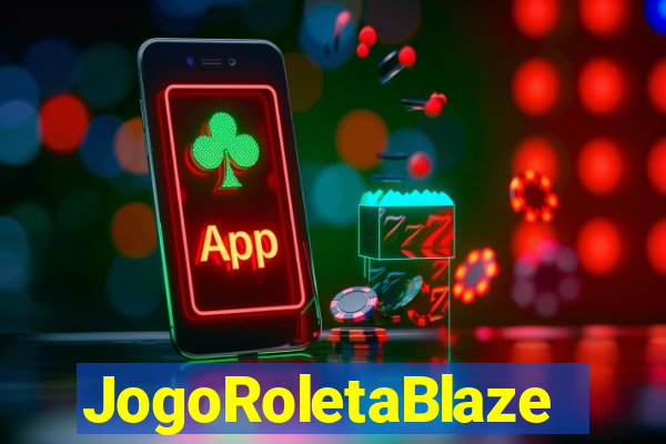 JogoRoletaBlaze