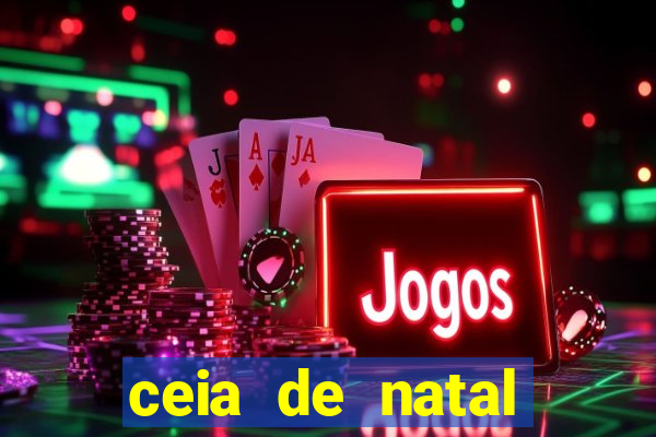 ceia de natal lista completa