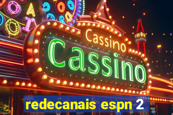 redecanais espn 2