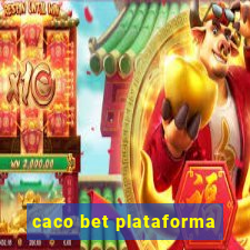 caco bet plataforma