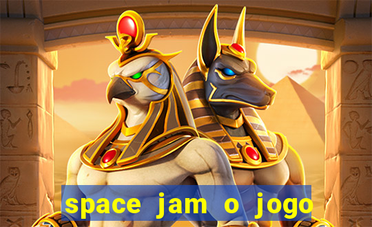 space jam o jogo do século torrent