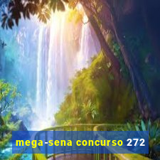 mega-sena concurso 272