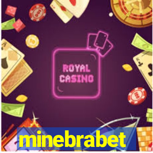 minebrabet