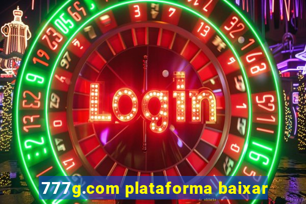 777g.com plataforma baixar