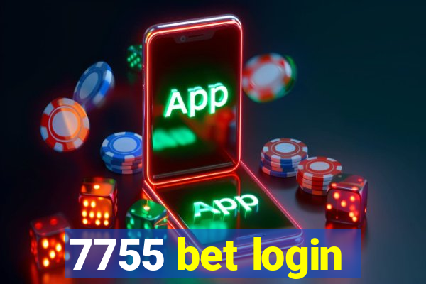 7755 bet login