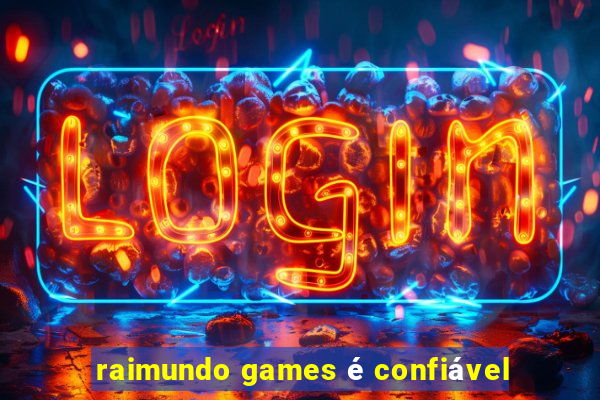 raimundo games é confiável