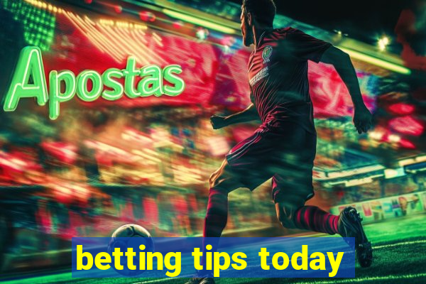 betting tips today