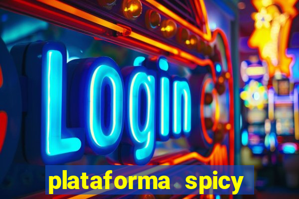 plataforma spicy bet é confiável