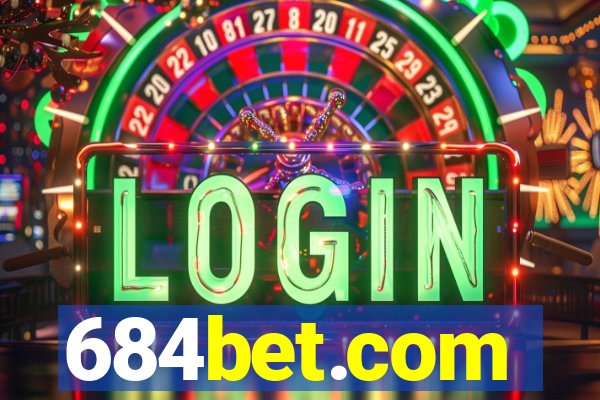 684bet.com