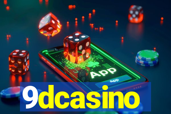 9dcasino