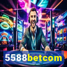 5588betcom