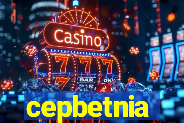 cepbetnia