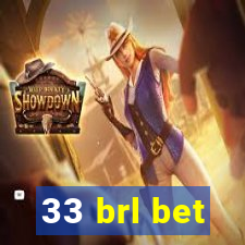 33 brl bet