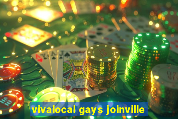 vivalocal gays joinville