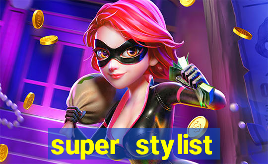 super stylist dinheiro e diamante infinito ios