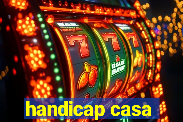 handicap casa