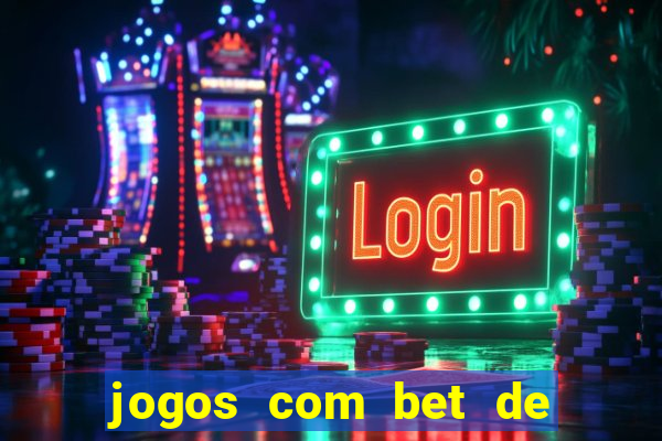 jogos com bet de 5 centavos