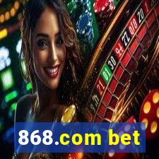 868.com bet