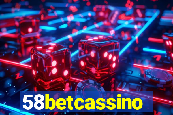 58betcassino