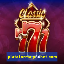 plataforma p86bet.com