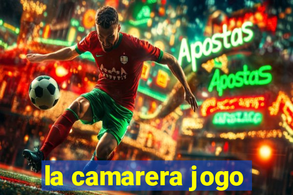 la camarera jogo