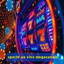 sportv ao vivo megacanais