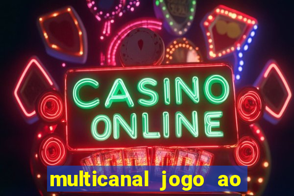 multicanal jogo ao vivo cruzeiro