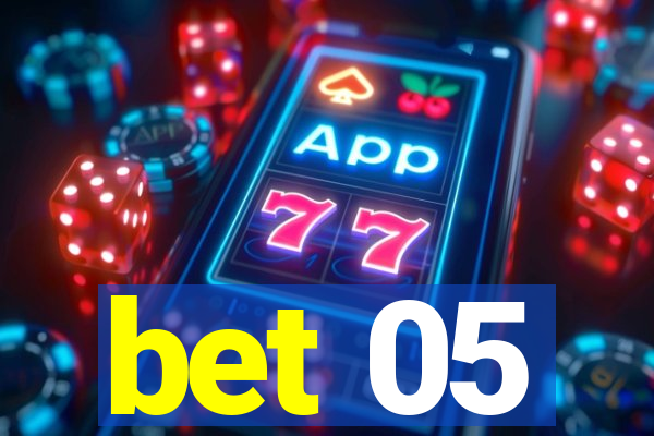 bet 05