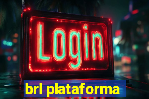 brl plataforma