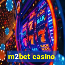 m2bet casino