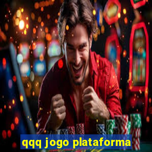 qqq jogo plataforma