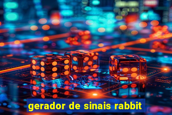 gerador de sinais rabbit