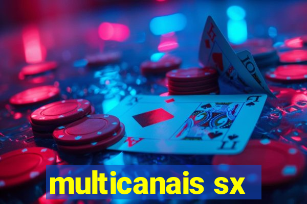 multicanais sx