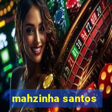 mahzinha santos