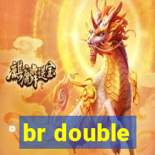 br double