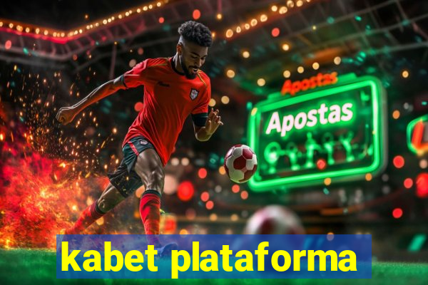 kabet plataforma